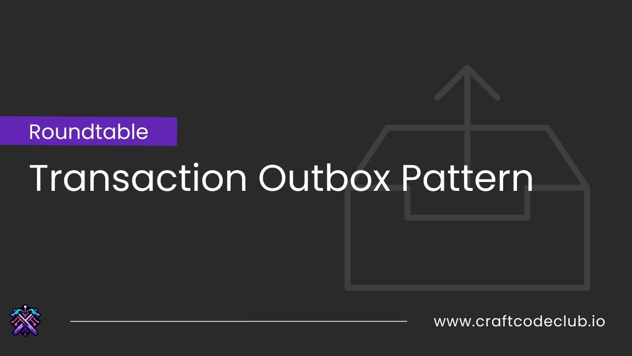 Banner para Transaction Outbox Pattern - Roundtable